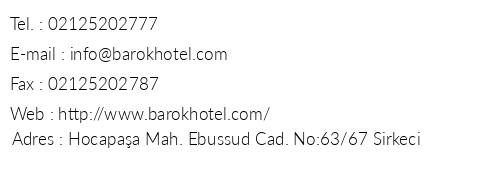 Barok Hotel telefon numaralar, faks, e-mail, posta adresi ve iletiim bilgileri